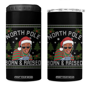 Funny Ugly Christmas 4 in 1 Can Cooler Tumbler Fresh North Pole Born Raised Prince TS10 One Size: 16 oz Black Print Your Wear