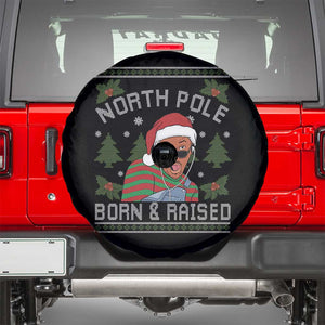 Funny Ugly Christmas Spare Tire Cover Fresh North Pole Born Raised Prince TS10 Black Print Your Wear