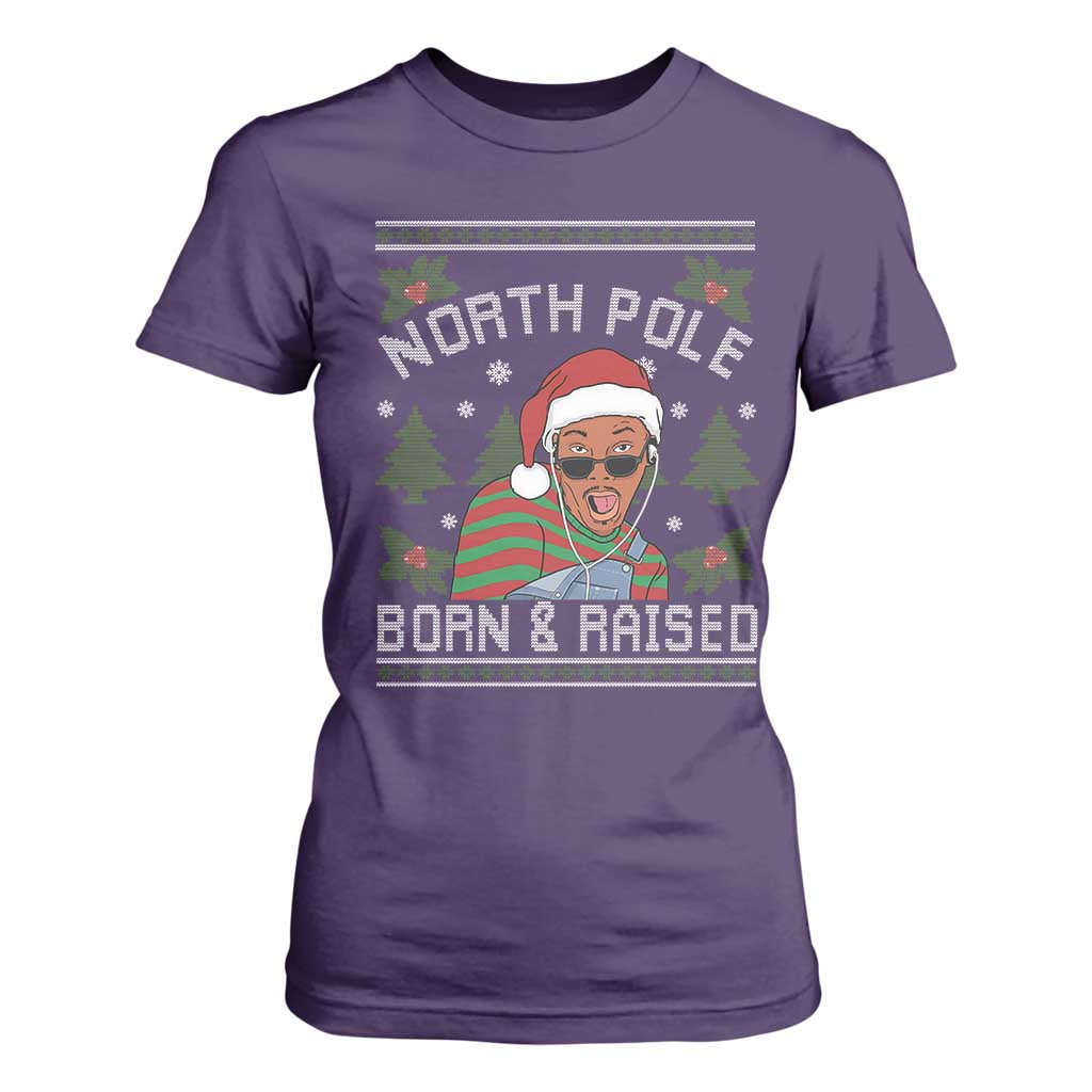 Funny Ugly Christmas T Shirt For Women Fresh North Pole Born Raised Prince TS10 Purple Print Your Wear