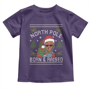 Funny Ugly Christmas Toddler T Shirt Fresh North Pole Born Raised Prince TS10 Purple Print Your Wear