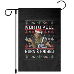 Funny Ugly Christmas Garden Flag Fresh North Pole Born and Raised Prince TS10 Black Print Your Wear