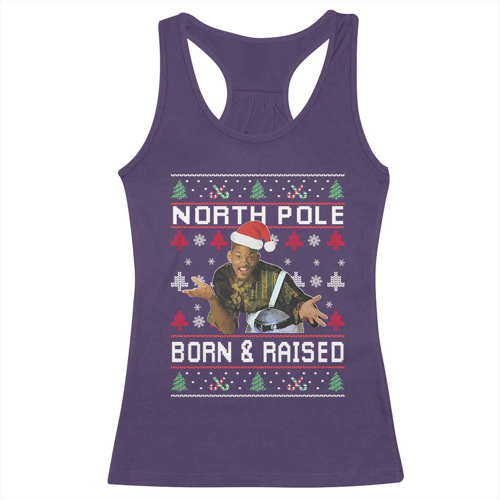 Funny Ugly Christmas Racerback Tank Top Fresh North Pole Born and Raised Prince TS10 Purple Print Your Wear