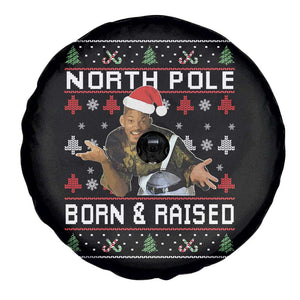 Funny Ugly Christmas Spare Tire Cover Fresh North Pole Born and Raised Prince TS10 Print Your Wear