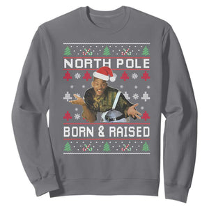 Funny Ugly Christmas Sweatshirt Fresh North Pole Born and Raised Prince TS10 Charcoal Print Your Wear
