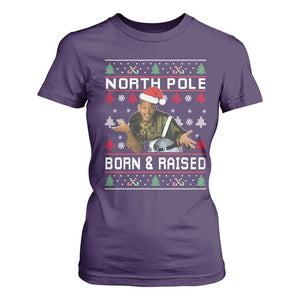 Funny Ugly Christmas T Shirt For Women Fresh North Pole Born and Raised Prince TS10 Purple Print Your Wear