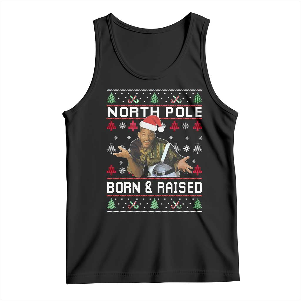 Funny Ugly Christmas Tank Top Fresh North Pole Born and Raised Prince - Print Your Wear