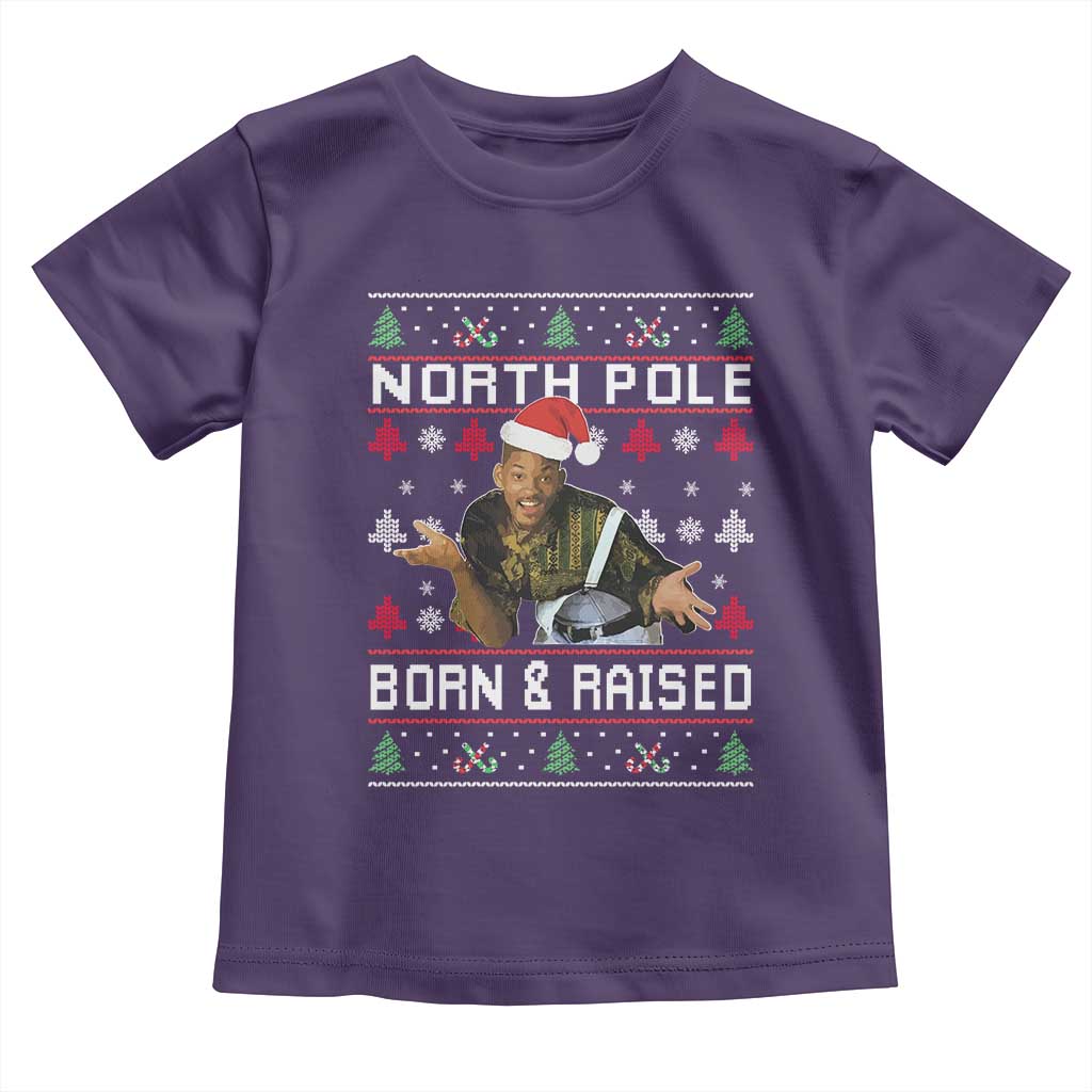 Funny Ugly Christmas Toddler T Shirt Fresh North Pole Born and Raised Prince TS10 Purple Print Your Wear