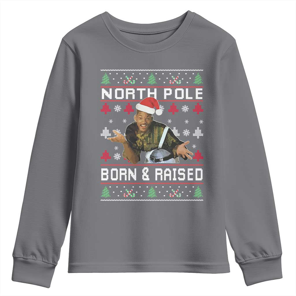 Funny Ugly Christmas Youth Sweatshirt Fresh North Pole Born and Raised Prince TS10 Charcoal Print Your Wear