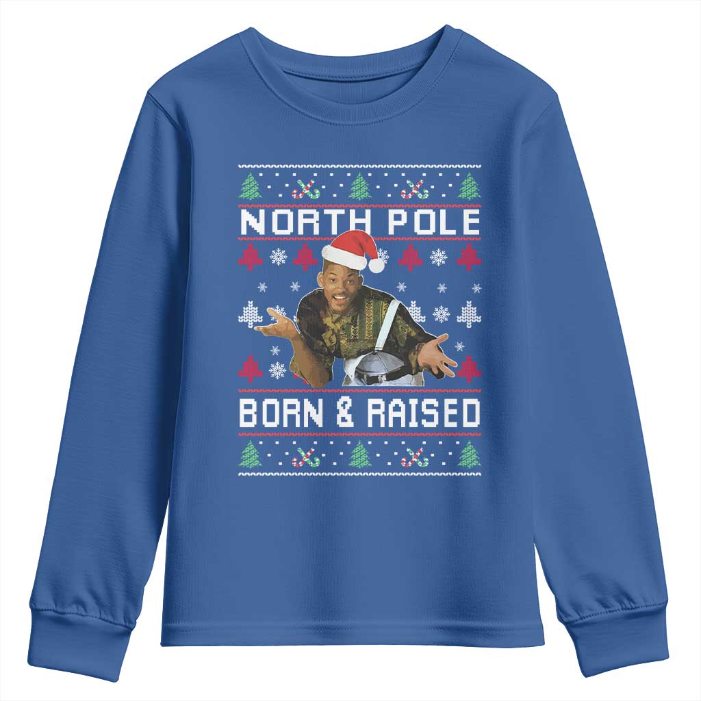 Funny Ugly Christmas Youth Sweatshirt Fresh North Pole Born and Raised Prince TS10 Royal Blue Print Your Wear