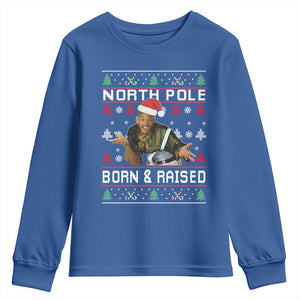 Funny Ugly Christmas Youth Sweatshirt Fresh North Pole Born and Raised Prince TS10 Royal Blue Print Your Wear