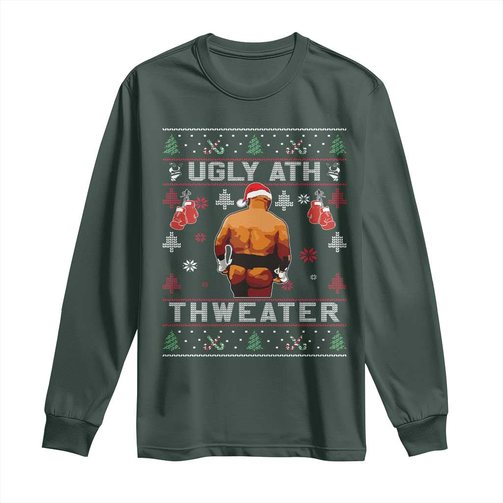 Funny Christmas Long Sleeve Shirt Merry Chrithmith Ugly Ath Thweater Tyson TS10 Dark Forest Green Print Your Wear