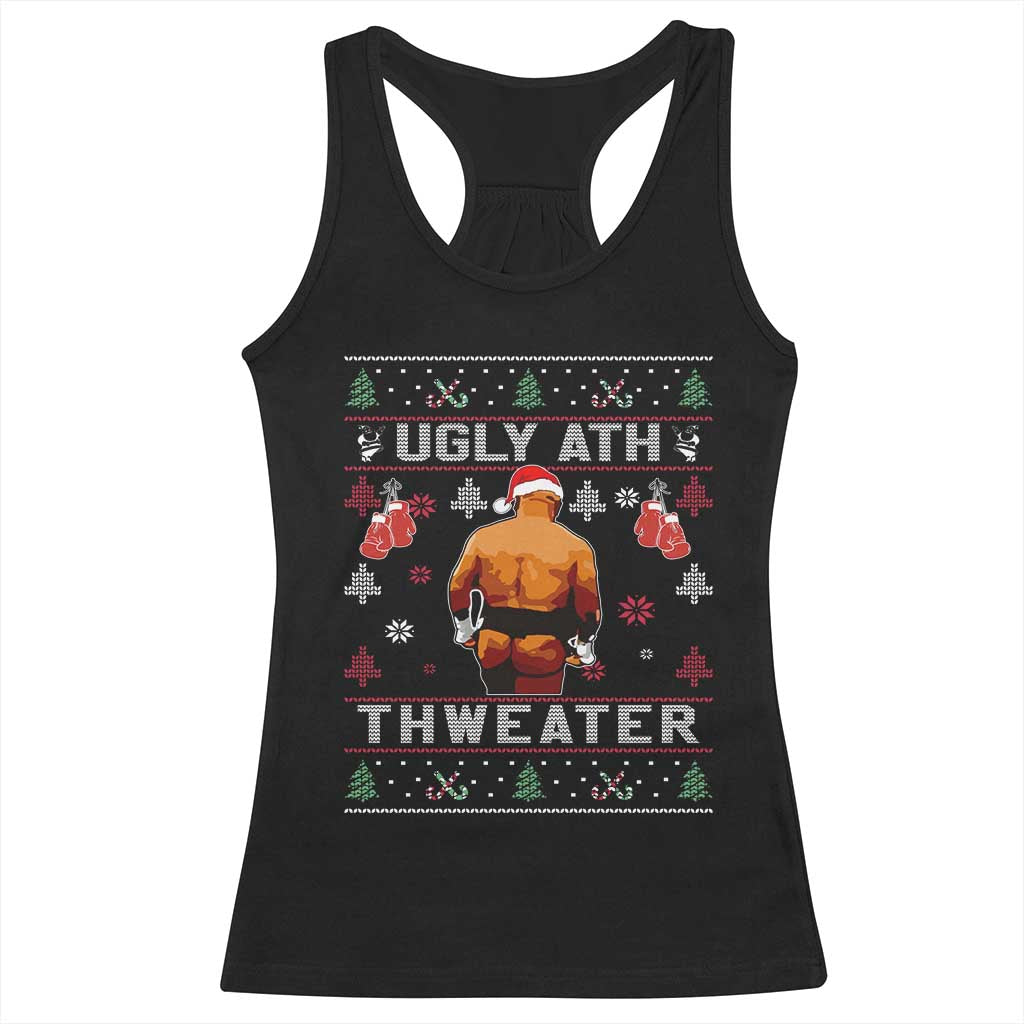 Funny Christmas Racerback Tank Top Merry Chrithmith Ugly Ath Thweater Tyson TS10 Black Print Your Wear