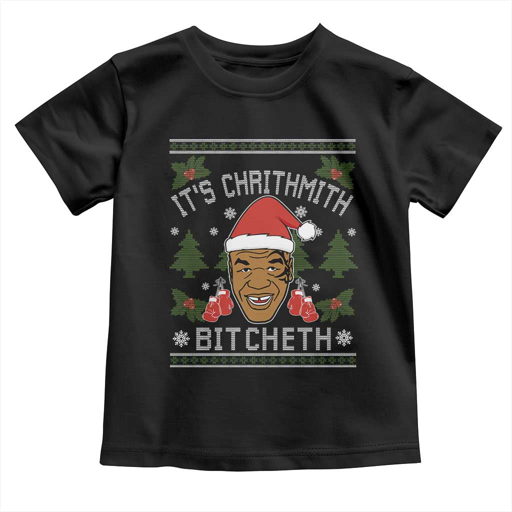 Funny Christmas Toddler T Shirt Merry Chrithmith Ath Thweater Tyson Professional Boxer Ugly Xmas TS10 Black Print Your Wear