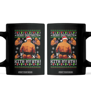 Merry Chrithmith Kith My Ath Funny Ugly Christmas Coffee Mug TS10 Black Print Your Wear