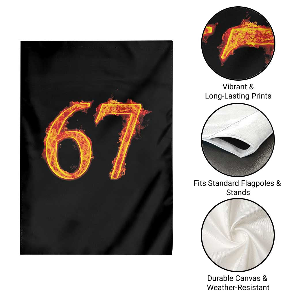 Fire Flame Number 67 Garden Flag Funny Six Seven Gen Alpha Slang Meme Sports Team Jersey TS10 Print Your Wear