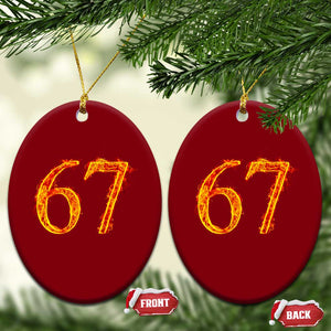 Fire Flame Number 67 Ceramic Ornament Funny Six Seven Gen Alpha Slang Meme Sports Team Jersey TS10 Print Your Wear