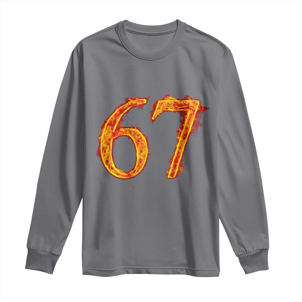 Fire Flame Number 67 Long Sleeve Shirt Funny Six Seven Gen Alpha Slang Meme Sports Team Jersey TS10 Charcoal Print Your Wear