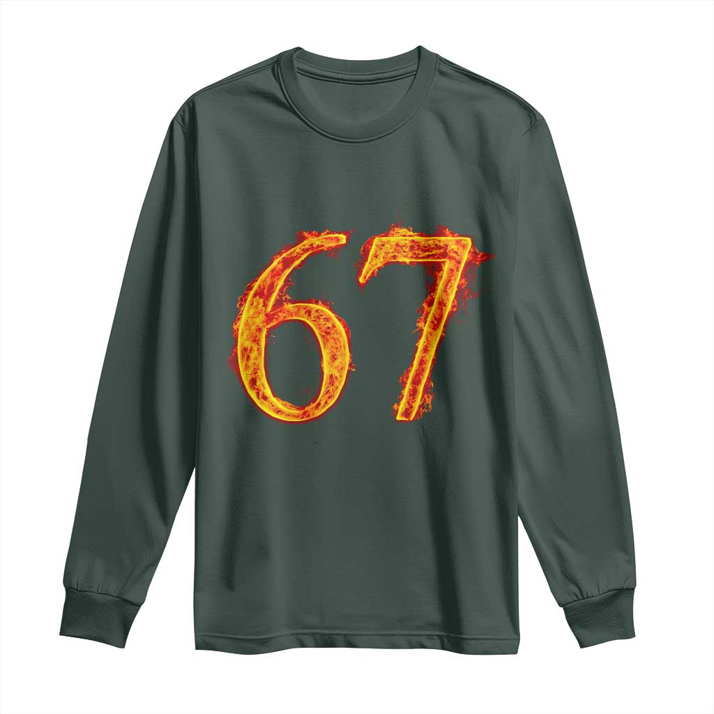 Fire Flame Number 67 Long Sleeve Shirt Funny Six Seven Gen Alpha Slang Meme Sports Team Jersey TS10 Dark Forest Green Print Your Wear