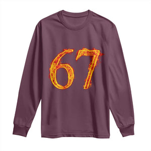 Fire Flame Number 67 Long Sleeve Shirt Funny Six Seven Gen Alpha Slang Meme Sports Team Jersey TS10 Maroon Print Your Wear