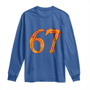 Fire Flame Number 67 Long Sleeve Shirt Funny Six Seven Gen Alpha Slang Meme Sports Team Jersey TS10 Royal Blue Print Your Wear