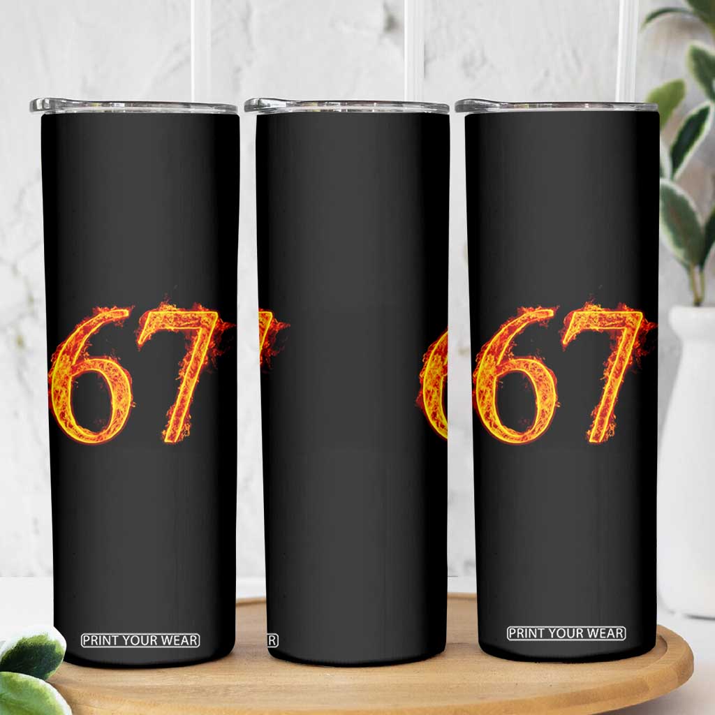 Fire Flame Number 67 Skinny Tumbler Funny Six Seven Gen Alpha Slang Meme Sports Team Jersey TS10 Print Your Wear
