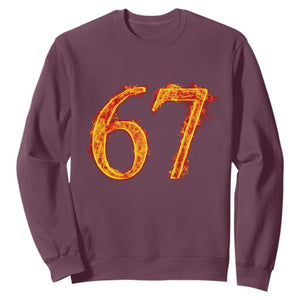 Fire Flame Number 67 Sweatshirt Funny Six Seven Gen Alpha Slang Meme Sports Team Jersey TS10 Maroon Print Your Wear
