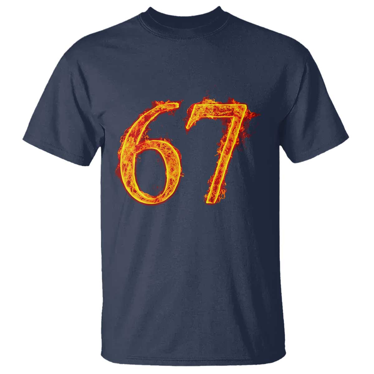 Fire Flame Number 67 T Shirt Funny Six Seven Gen Alpha Slang Meme Sports Team Jersey TS10 Navy Print Your Wear