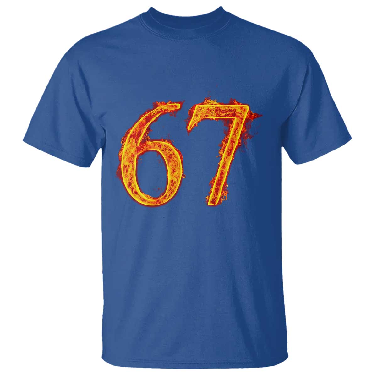 Fire Flame Number 67 T Shirt Funny Six Seven Gen Alpha Slang Meme Sports Team Jersey TS10 Royal Blue Print Your Wear