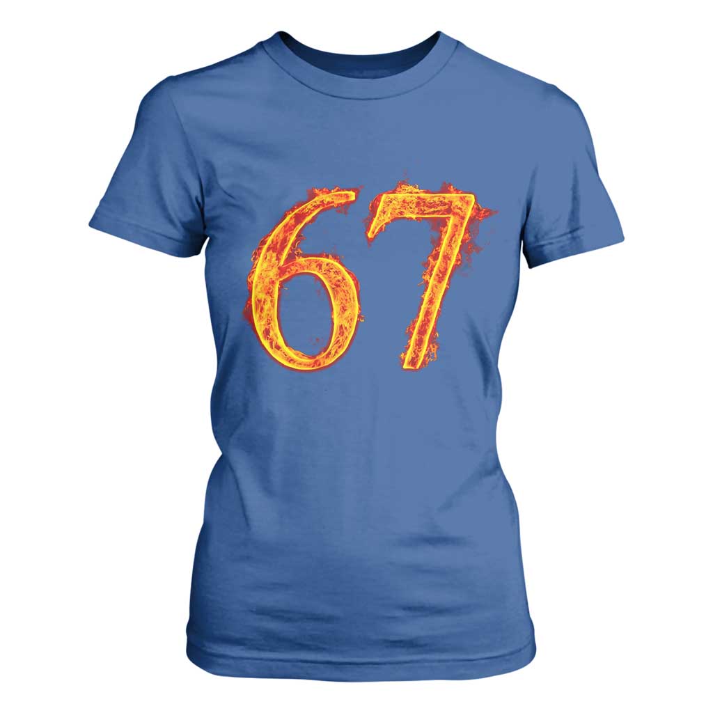 Fire Flame Number 67 T Shirt For Women Funny Six Seven Gen Alpha Slang Meme Sports Team Jersey TS10 Royal Blue Print Your Wear