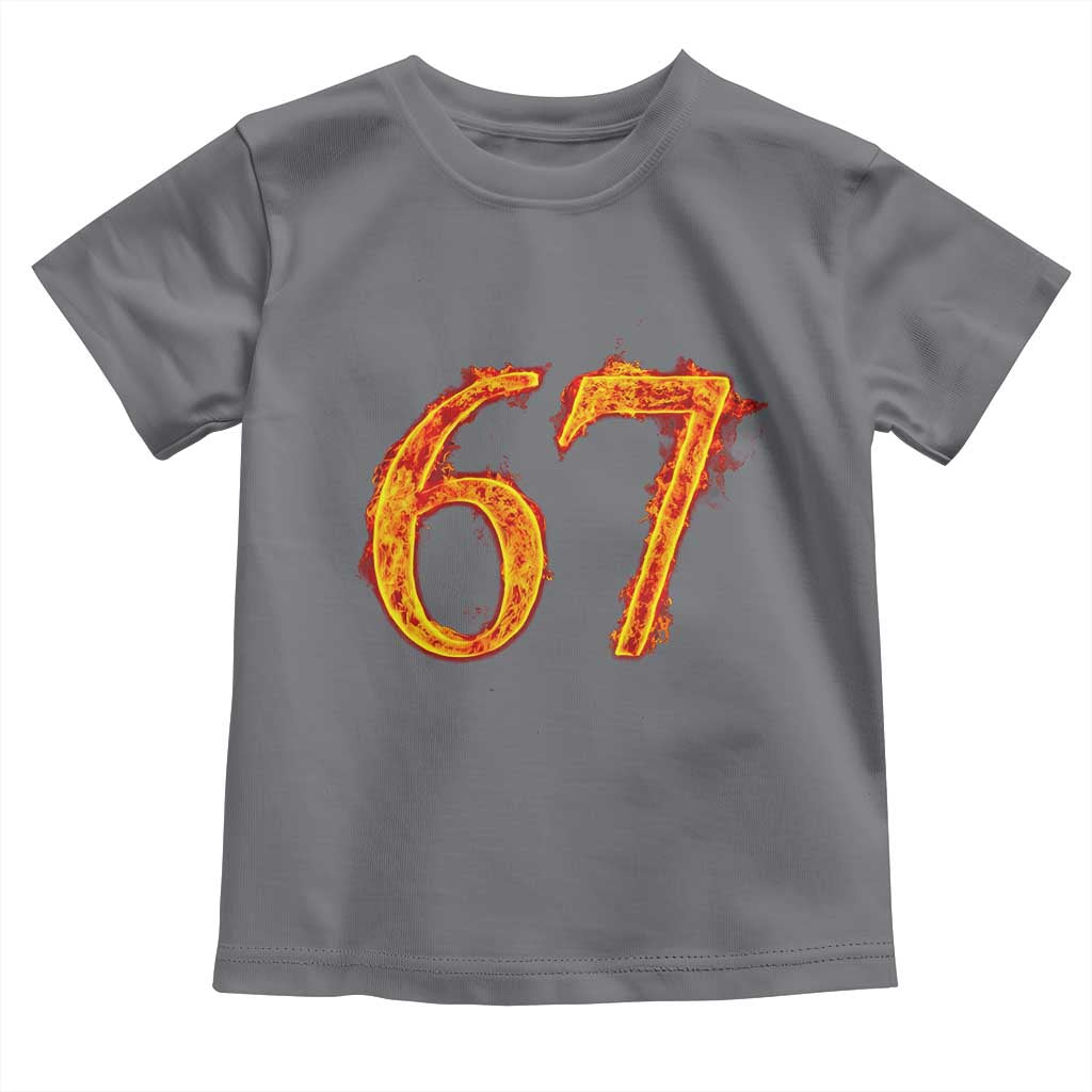 Fire Flame Number 67 Toddler T Shirt Funny Six Seven Gen Alpha Slang Meme Sports Team Jersey TS10 Charcoal Print Your Wear