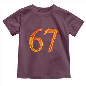 Fire Flame Number 67 Toddler T Shirt Funny Six Seven Gen Alpha Slang Meme Sports Team Jersey TS10 Maroon Print Your Wear