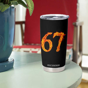 Fire Flame Number 67 Tumbler Cup Funny Six Seven Gen Alpha Slang Meme Sports Team Jersey TS10 Print Your Wear
