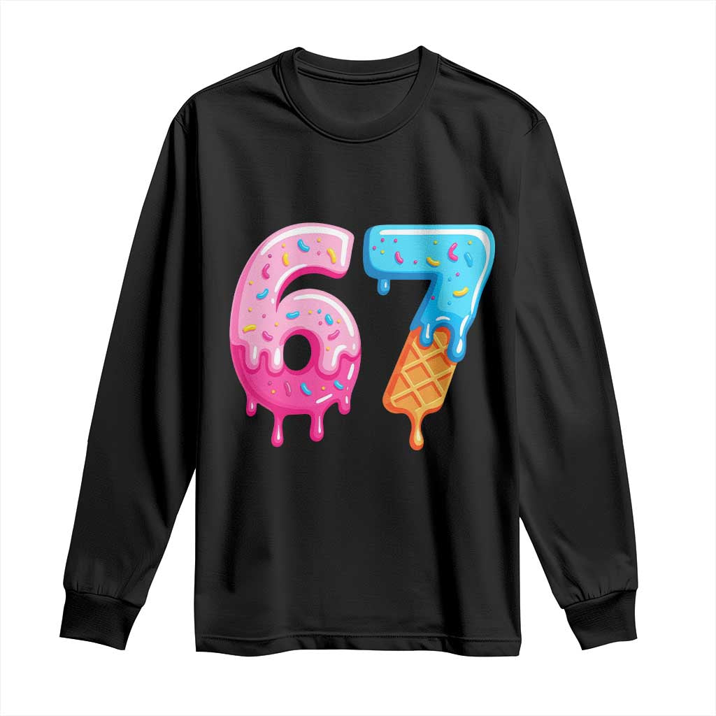 67 Ice Cream Drip Meme Long Sleeve Shirt Funny Six Seven Gen Alpha Slang TS10 Black Print Your Wear
