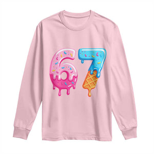 67 Ice Cream Drip Meme Long Sleeve Shirt Funny Six Seven Gen Alpha Slang TS10 Light Pink Print Your Wear