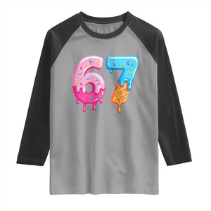 67 Ice Cream Drip Meme Raglan Shirt Funny Six Seven Gen Alpha Slang TS10 Sport Gray Black Print Your Wear