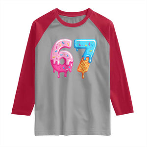 67 Ice Cream Drip Meme Raglan Shirt Funny Six Seven Gen Alpha Slang TS10 Sport Gray Red Print Your Wear