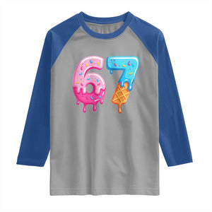 67 Ice Cream Drip Meme Raglan Shirt Funny Six Seven Gen Alpha Slang TS10 Sport Gray Royal Print Your Wear