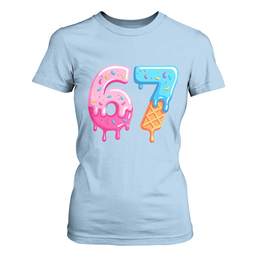 67 Ice Cream Drip Meme T Shirt For Women Funny Six Seven Gen Alpha Slang TS10 Light Blue Print Your Wear