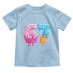 67 Ice Cream Drip Meme Toddler T Shirt Funny Six Seven Gen Alpha Slang TS10 Light Blue Print Your Wear