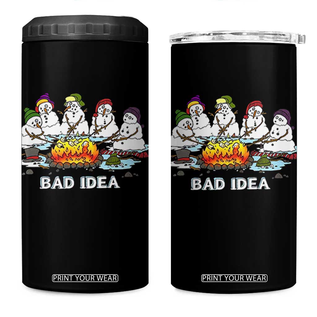 Christmas Snowman Campfire 4 in 1 Can Cooler Tumbler Bad Idea Melting Snowman Family Roasting Marshmallows TS10 One Size: 16 oz Black Print Your Wear