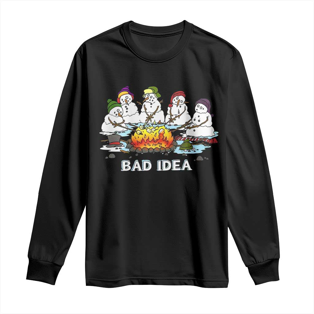Christmas Snowman Campfire Long Sleeve Shirt Bad Idea Melting Snowman Family Roasting Marshmallows TS10 Black Print Your Wear