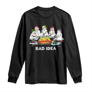 Christmas Snowman Campfire Long Sleeve Shirt Bad Idea Melting Snowman Family Roasting Marshmallows TS10 Black Print Your Wear