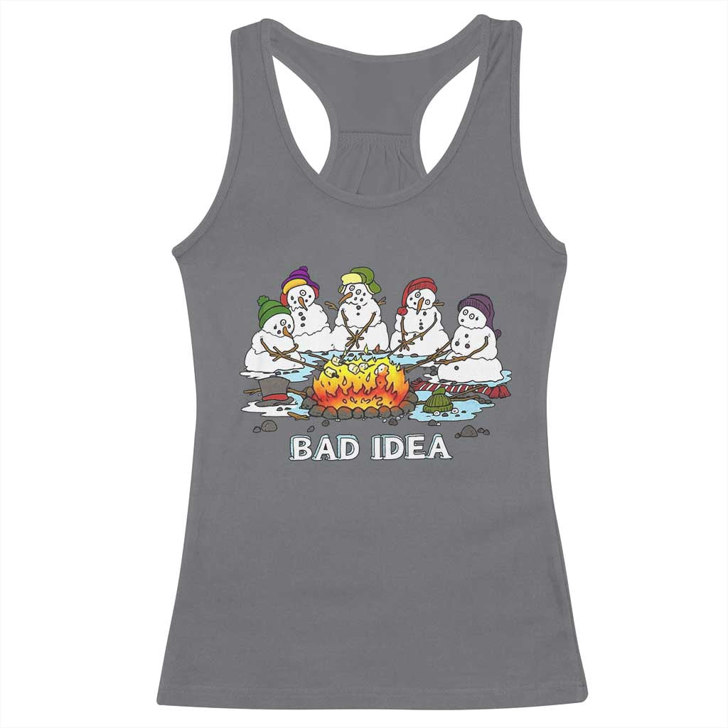 Christmas Snowman Campfire Racerback Tank Top Bad Idea Melting Snowman Family Roasting Marshmallows TS10 Charcoal Print Your Wear