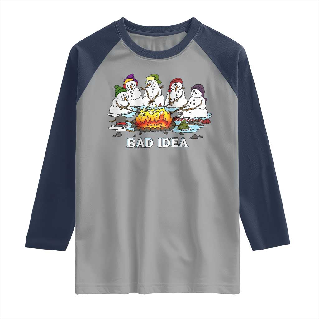 Christmas Snowman Campfire Raglan Shirt Bad Idea Melting Snowman Family Roasting Marshmallows TS10 Sport Gray Navy Print Your Wear
