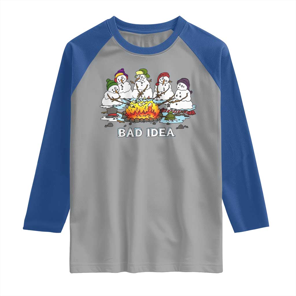 Christmas Snowman Campfire Raglan Shirt Bad Idea Melting Snowman Family Roasting Marshmallows TS10 Sport Gray Royal Print Your Wear