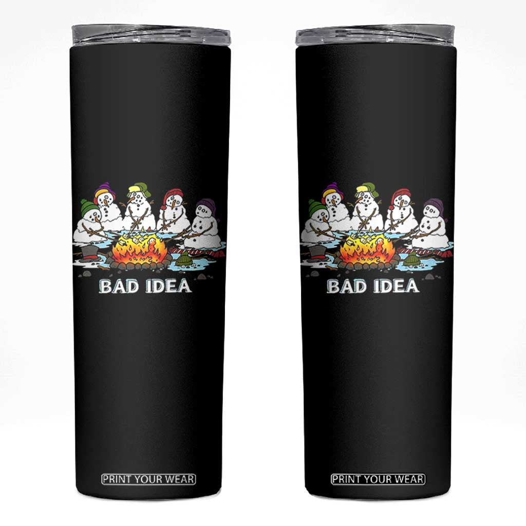 Christmas Snowman Campfire Skinny Tumbler Bad Idea Melting Snowman Family Roasting Marshmallows TS10 Black Print Your Wear