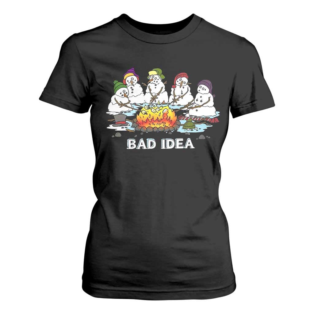 Christmas Snowman Campfire T Shirt For Women Bad Idea Melting Snowman Family Roasting Marshmallows TS10 Black Print Your Wear