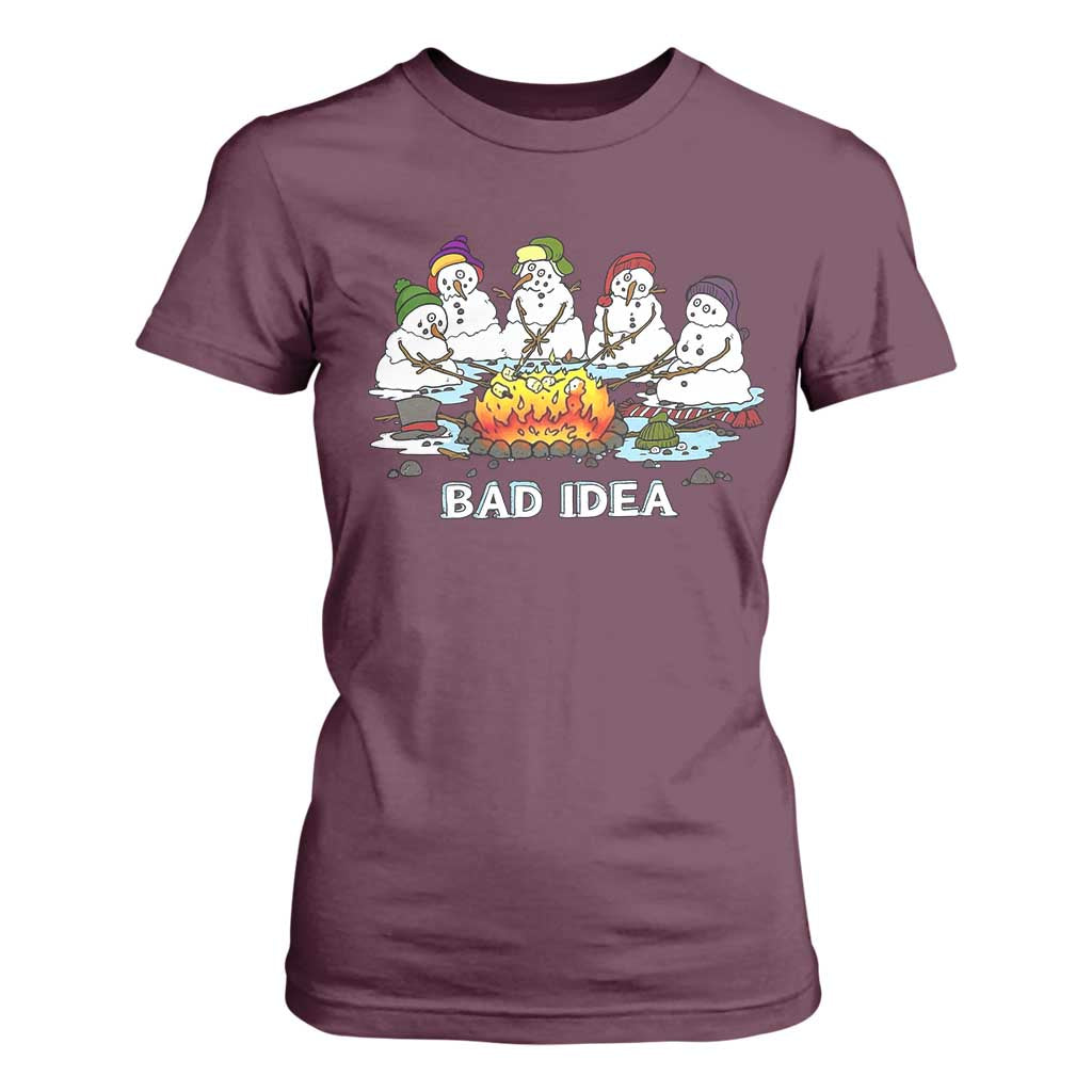 Christmas Snowman Campfire T Shirt For Women Bad Idea Melting Snowman Family Roasting Marshmallows TS10 Maroon Print Your Wear