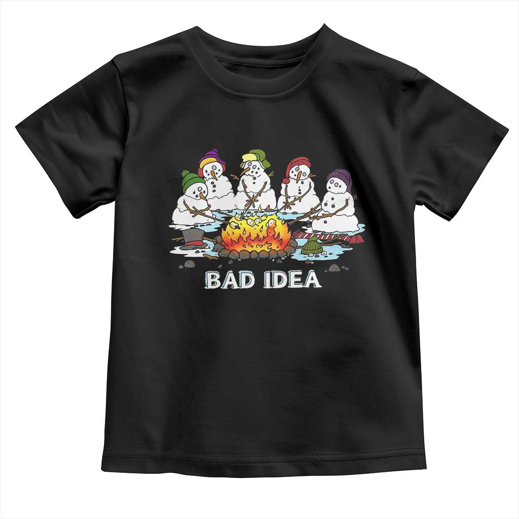 Christmas Snowman Campfire Toddler T Shirt Bad Idea Melting Snowman Family Roasting Marshmallows TS10 Black Print Your Wear