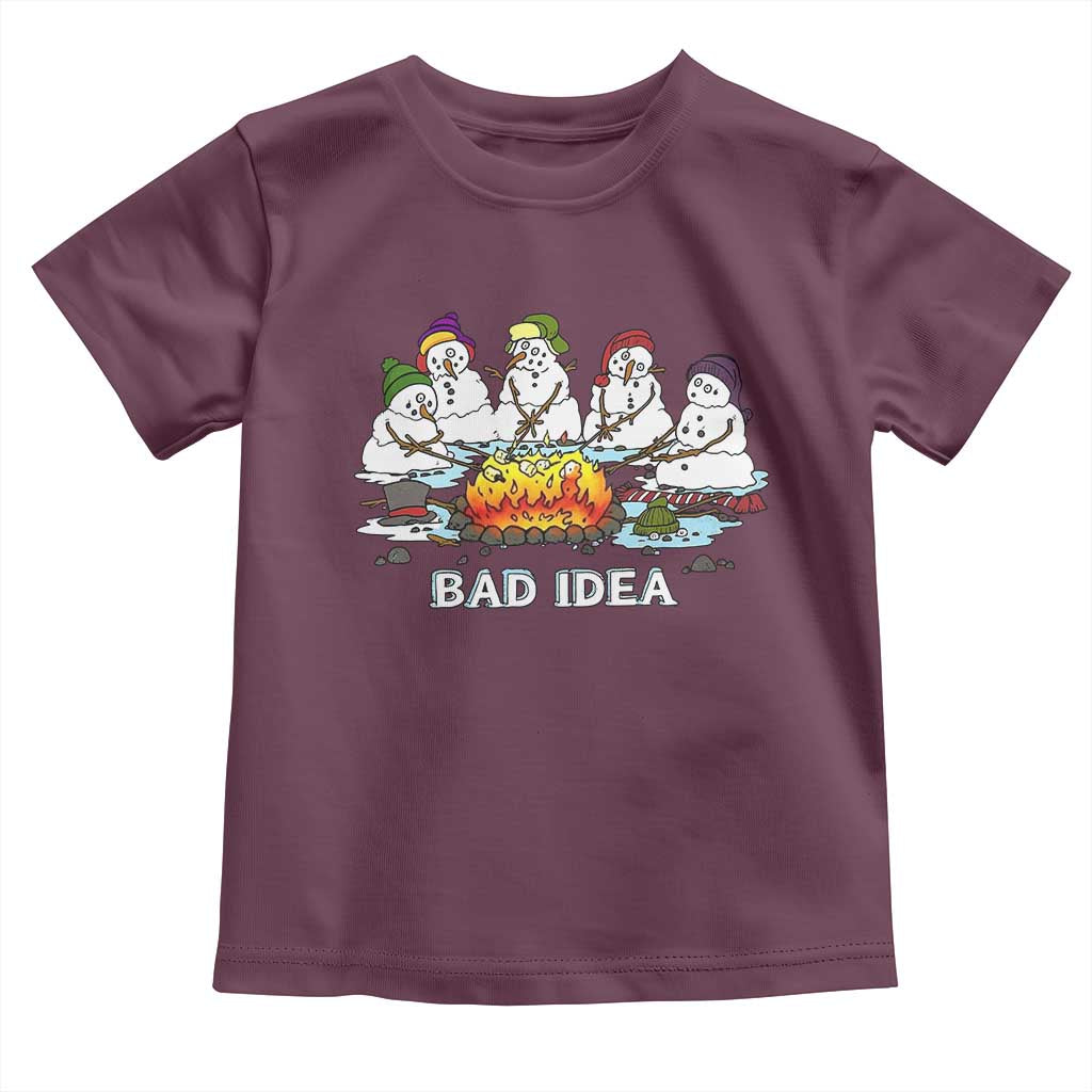 Christmas Snowman Campfire Toddler T Shirt Bad Idea Melting Snowman Family Roasting Marshmallows TS10 Maroon Print Your Wear